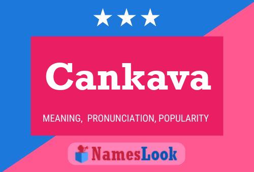 Cankava Name Poster