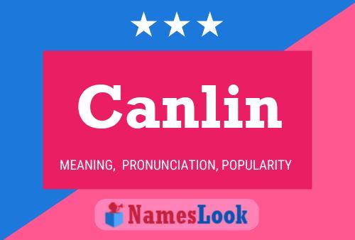 Canlin Name Poster