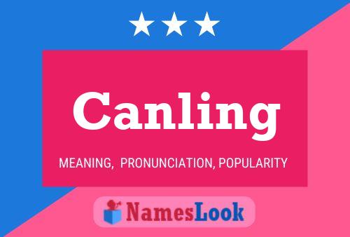 Canling Name Poster