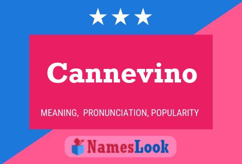 Cannevino Name Poster