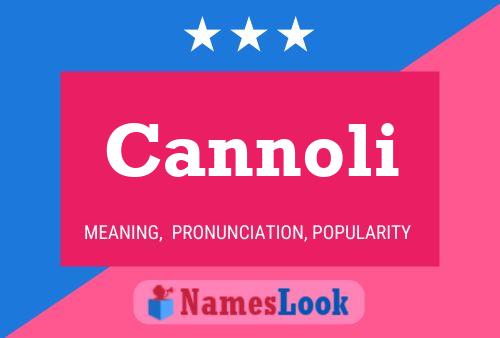 Cannoli Name Poster