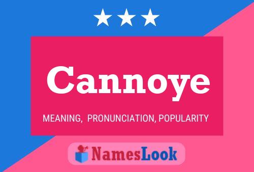 Cannoye Name Poster