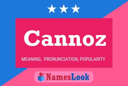 Cannoz Name Poster