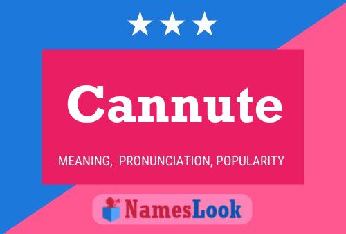 Cannute Name Poster