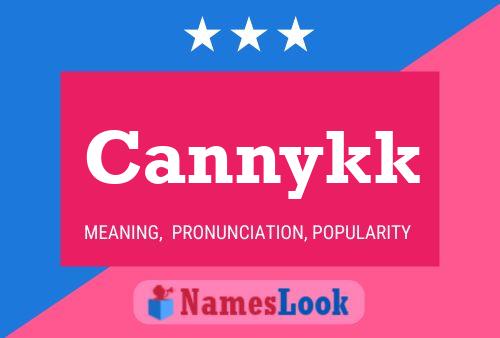 Cannykk Name Poster