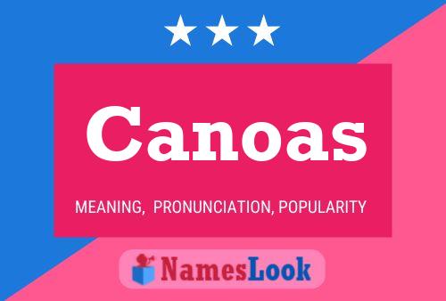 Canoas Name Poster