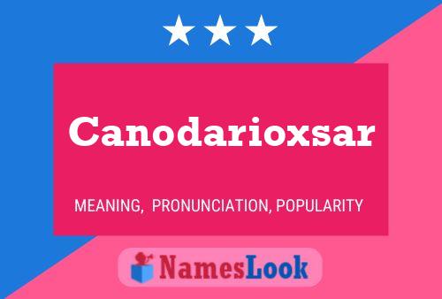 Canodarioxsar Name Poster