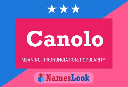 Canolo Name Poster