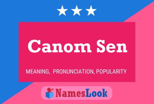 Canom Sen Name Poster