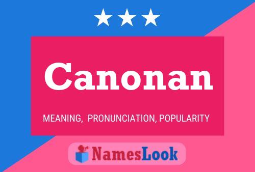 Canonan Name Poster