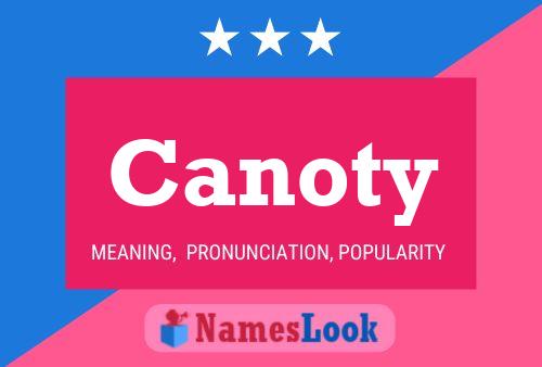 Canoty Name Poster