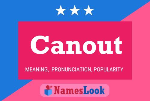 Canout Name Poster