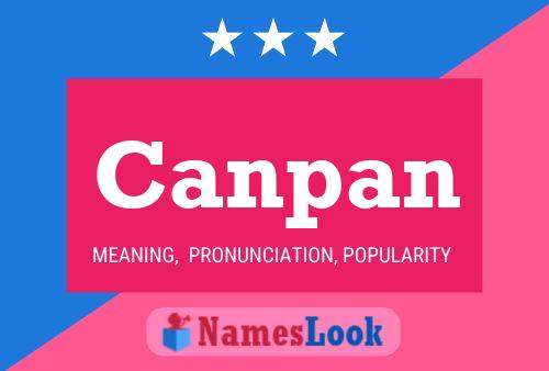 Canpan Name Poster