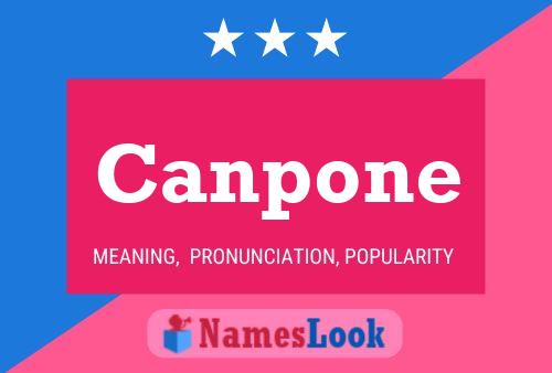 Canpone Name Poster