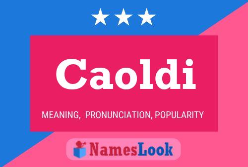 Caoldi Name Poster