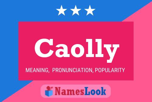 Caolly Name Poster