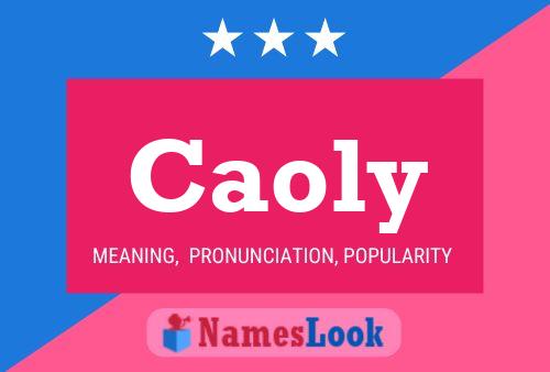 Caoly Name Poster