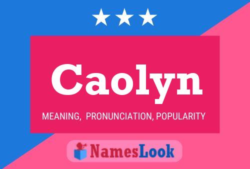 Caolyn Name Poster