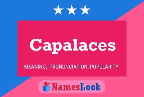 Capalaces Name Poster