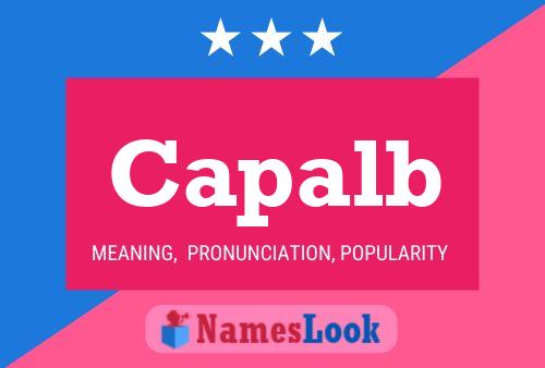 Capalb Name Poster