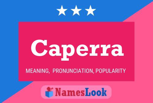 Caperra Name Poster