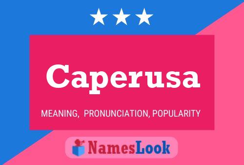 Caperusa Name Poster