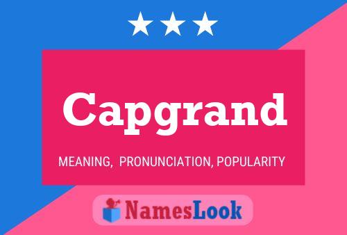 Capgrand Name Poster