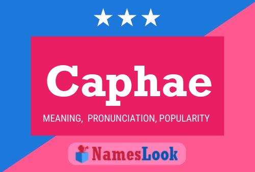 Caphae Name Poster