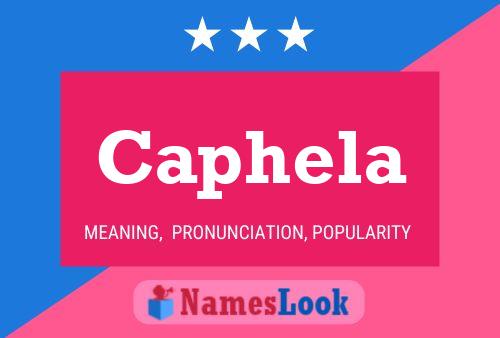 Caphela Name Poster