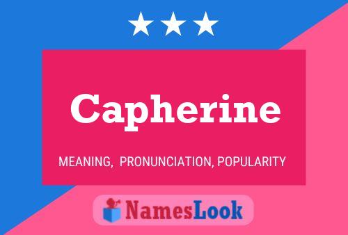 Capherine Name Poster