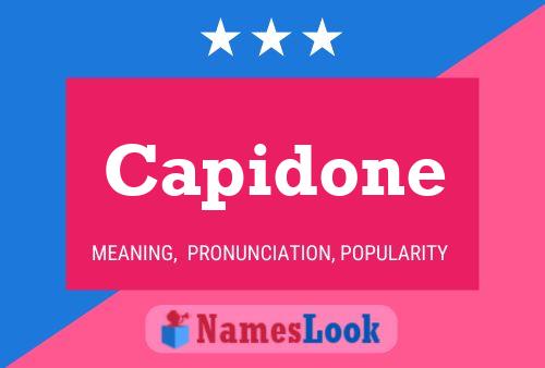 Capidone Name Poster