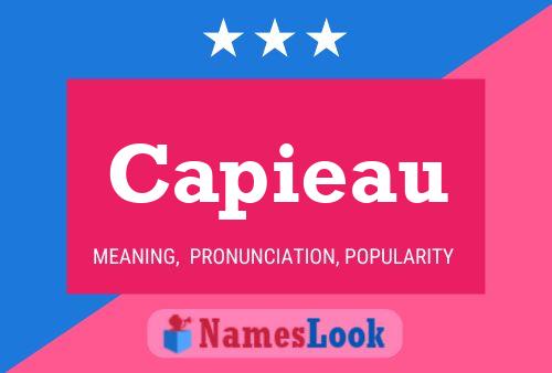 Capieau Name Poster