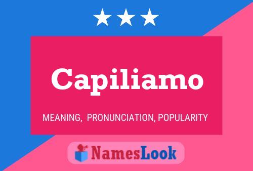 Capiliamo Name Poster