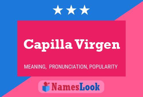 Capilla Virgen Name Poster