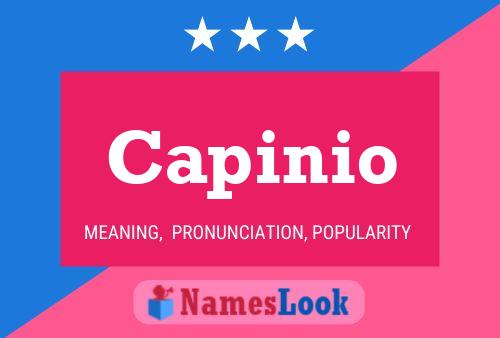 Capinio Name Poster