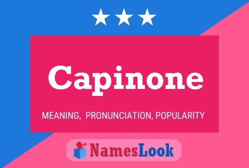 Capinone Name Poster