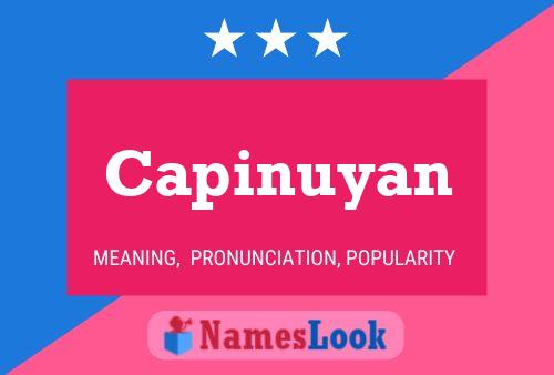 Capinuyan Name Poster