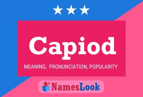 Capiod Name Poster