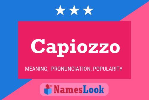 Capiozzo Name Poster