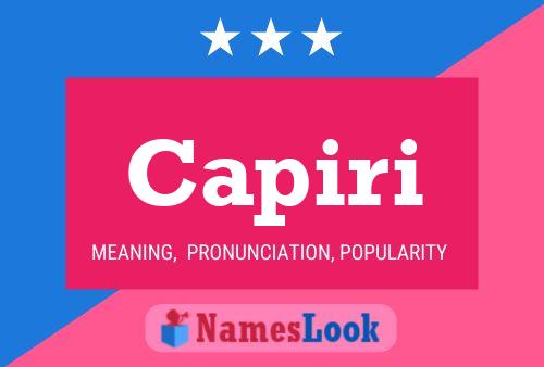 Capiri Name Poster