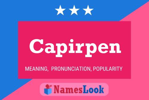 Capirpen Name Poster