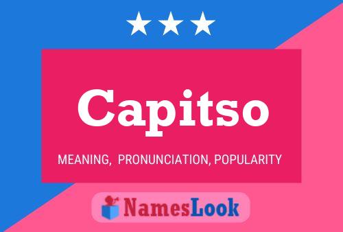 Capitso Name Poster