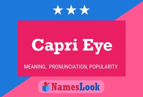 Capri Eye Name Poster