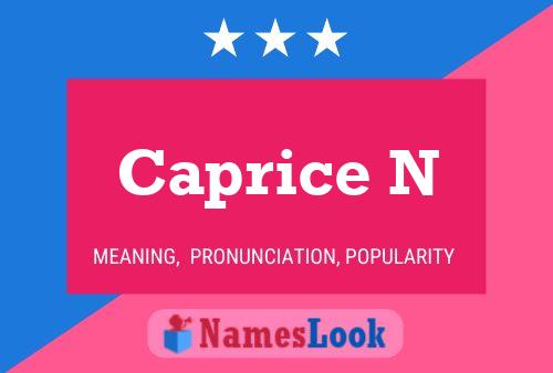 Caprice N Name Poster