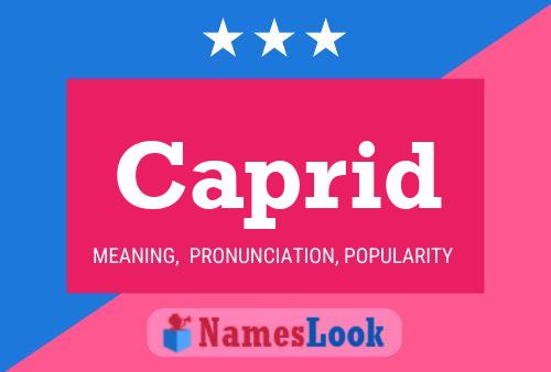 Caprid Name Poster