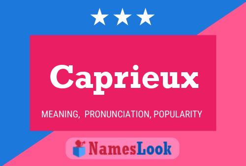 Caprieux Name Poster