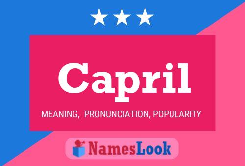 Capril Name Poster