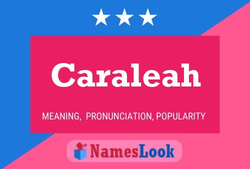 Caraleah Name Poster