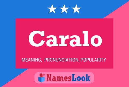 Caralo Name Poster