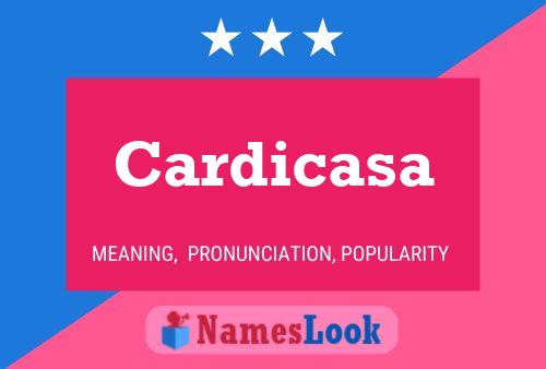 Cardicasa Name Poster